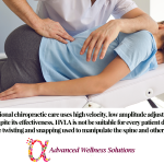 Traditional chiropractic care uses high velocity, low amplitude adjustments. Despite its effectiveness, HVLA is not be suitable for every patient due to the twisting and popping involved.